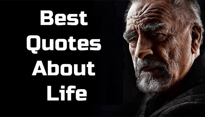 100 Best Quotes About Life