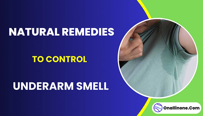 Underarm Smell - How To Get Rid Of Armpit Smell