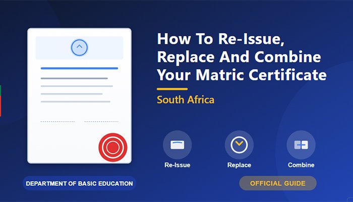 Matric Certificate Re-Issue, Replacement And Combine - South Africa